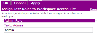 Figure 2: Editor for Assign Jazz Roles to Workspace Access List